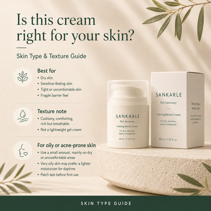 Skin type and texture guide for SANKARLE Calming Barrier Cream
